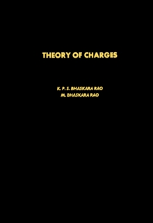 Theory of Charges : A Study of Finitely Additive Measures