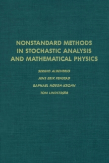 Nonstandard Methods in Stochastic Analysis and Mathematical Physics