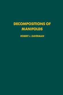 Decompositions of Manifolds