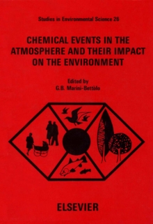 Chemical Events in the Atmosphere and their Impact on the Environment