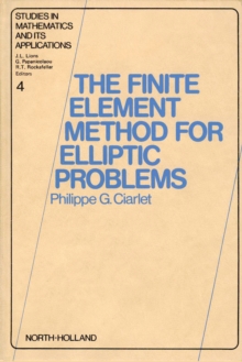 The Finite Element Method for Elliptic Problems