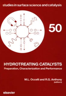 Hydrotreating Catalysts : Preparation, Characterization and Performance