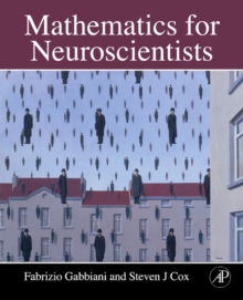 Mathematics for Neuroscientists