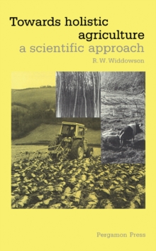 Towards Holistic Agriculture : A Scientific Approach