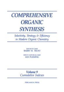 Cumulative Indexes : Selectivity, Strategy and Efficiency in Modern Organic Chemistry