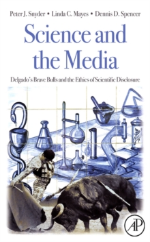 Science and the Media : Delgado's Brave Bulls and the Ethics of Scientific Disclosure