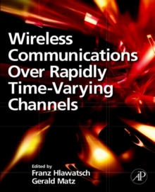 Wireless Communications Over Rapidly Time-Varying Channels