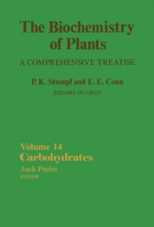 The Biochemistry of Plants : Carbohydrates