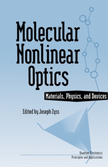 Molecular Nonlinear Optics : Materials, Physics, and Devices