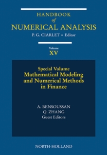 Mathematical Modelling and Numerical Methods in Finance : Special Volume