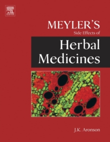 Meyler's Side Effects of Herbal Medicines