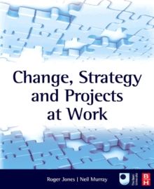 Change, Strategy and Projects at Work