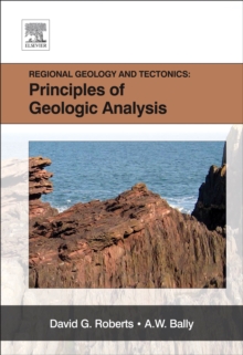 Regional Geology and Tectonics: Principles of Geologic Analysis