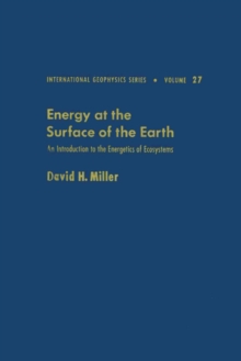 Energy at the surface of the earth : an introduction to the energetics of ecosystems