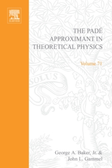 The Pade Approximant in Theoretical Physics