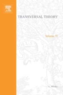 Transversal Theory : An account of some aspects of combinatorial mathematics