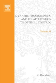 Dynamic Programming and Its Application to Optimal Control