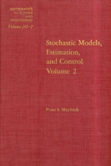 Stochastic Models: Estimation and Control: v. 2