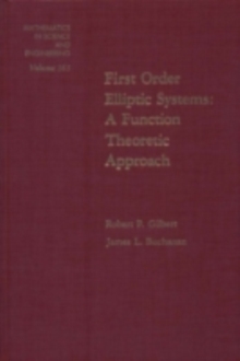 First Order Elliptic Systems: A Function Theoretic Approach