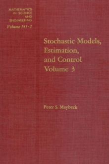 Stochastic Models, Estimation, and Control