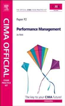 CIMA Official Exam Practice Kit Performance Management : 2010 Edition