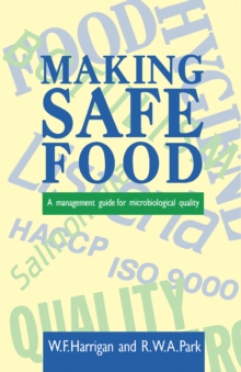 Making Safe Food : A Management Guide for Microbiological Quality