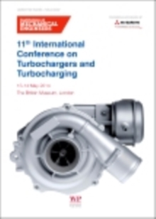 11th International Conference on Turbochargers and Turbocharging : 13-14 May 2014