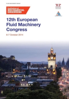 Fluid Machinery Congress 6-7 October 2014, Paperback / softback Book Fluid Machinery Congress 6-7 October 2014, Paperback / softback Book