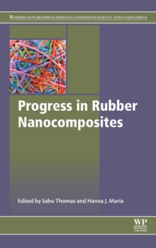 Progress in Rubber Nanocomposites, Hardback Book Progress in Rubber Nanocomposites, Hardback Book