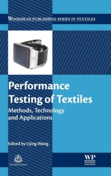Performance Testing of Textiles : Methods, Technology and Applications, Hardback Book Performance Testing of Textiles : Methods, Technology and Applications, Hardback Book