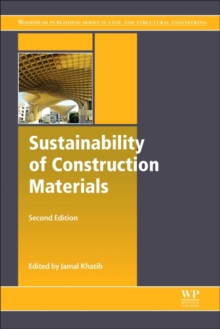 Sustainability of Construction Materials, Hardback Book Sustainability of Construction Materials, Hardback Book
