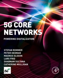 5G Core Networks : Powering Digitalization