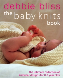 The Baby Knits Book, Paperback Book The Baby Knits Book, Paperback Book