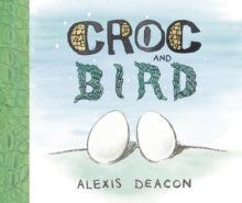 Croc and Bird, Hardback Book Croc and Bird, Hardback Book