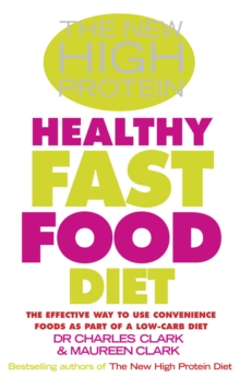 The New High Protein Healthy Fast Food Diet, Paperback / softback Book The New High Protein Healthy Fast Food Diet, Paperback / softback Book