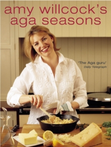 Amy Willcock's Aga Seasons, Hardback Book Amy Willcock's Aga Seasons, Hardback Book