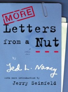 More Letters from a NutWith an introduction by Jerry Seinfeld, Paperback Book More Letters from a NutWith an introduction by Jerry Seinfeld, Paperback Book