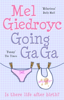 Going Ga Ga, Paperback / softback Book Going Ga Ga, Paperback / softback Book