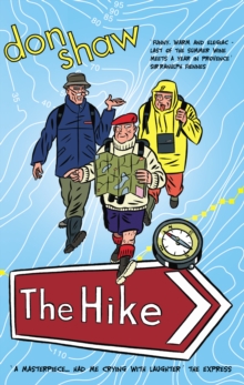 The Hike, Paperback Book The Hike, Paperback Book