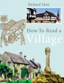 How to Read a Village, Hardback Book How to Read a Village, Hardback Book