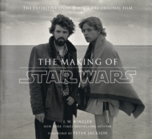 The Making of Star Wars: The Definitive Story Behind the Original Film, Hardback Book The Making of Star Wars: The Definitive Story Behind the Original Film, Hardback Book