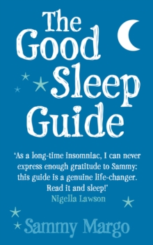 The Good Sleep Guide, Paperback Book The Good Sleep Guide, Paperback Book