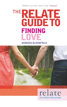 The Relate Guide to Finding Love, Paperback Book The Relate Guide to Finding Love, Paperback Book