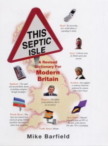 This Septic Isle : A Revised Dictionary for Modern Britain, Hardback Book This Septic Isle : A Revised Dictionary for Modern Britain, Hardback Book