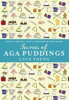 The Secrets of Aga Puddings, Hardback Book The Secrets of Aga Puddings, Hardback Book