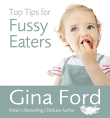 Top Tips for Fussy Eaters, Paperback Book Top Tips for Fussy Eaters, Paperback Book