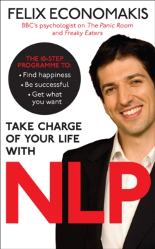 Take Charge of Your Life with NLP, Paperback / softback Book Take Charge of Your Life with NLP, Paperback / softback Book