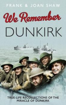 We Remember Dunkirk, Hardback Book We Remember Dunkirk, Hardback Book