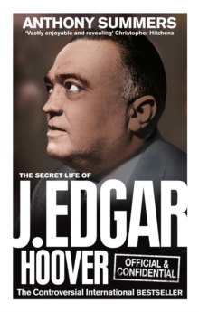 Official and Confidential: The Secret Life of J Edgar Hoover, Paperback Book Official and Confidential: The Secret Life of J Edgar Hoover, Paperback Book