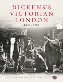 Dickens's Victorian London : The Museum of London, Hardback Book Dickens's Victorian London : The Museum of London, Hardback Book
